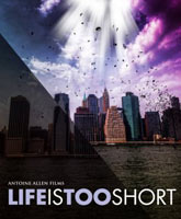 Life Is Too Short /   